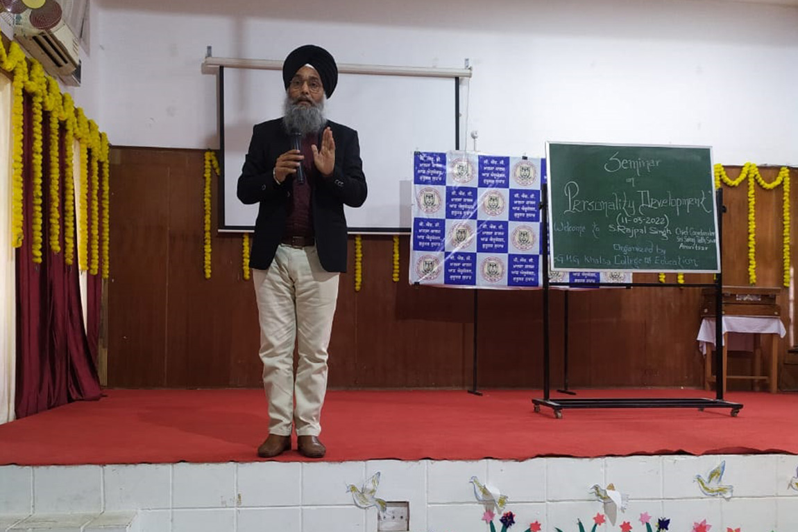 Seminar on Personality Development organized at G.H.G. Khalsa College of

Education, Gurusar Sadhar